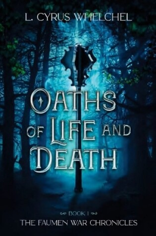 Cover of Oaths of Life and Death