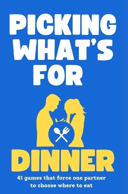 Book cover for Picking What's for Dinner