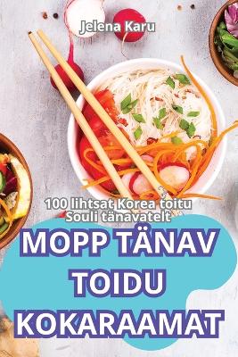 Cover of Mopp Tänav Toidu Kokaraamat