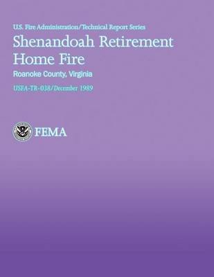 Book cover for Shenandoah Retirement Home Fire, Roanoke County, Virginia