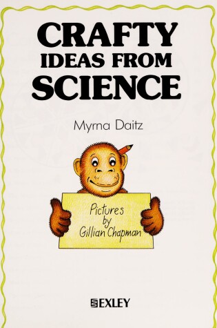 Cover of Crafty Ideas from Science