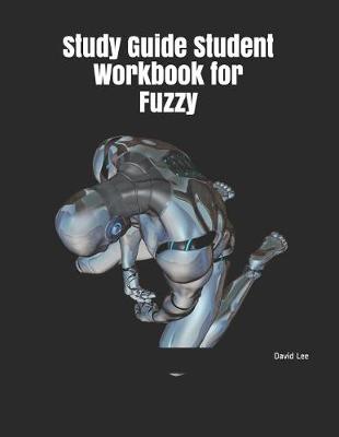 Book cover for Study Guide Student Workbook for Fuzzy