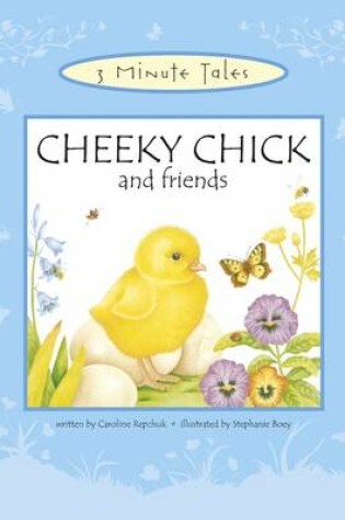 Cover of Cheeky Chick and Friends