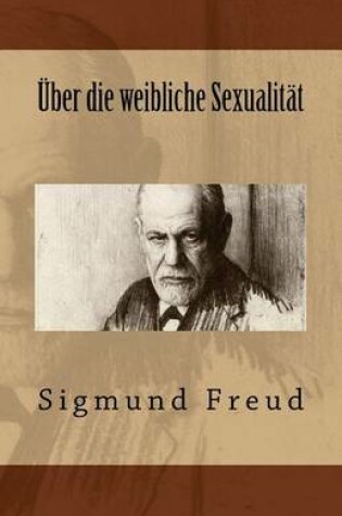 Cover of Uber Die Weibliche Sexualitat