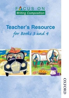 Book cover for Focus on Writing Composition - Teacher's Resource for Books 3 and 4