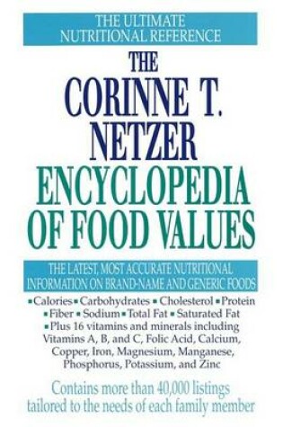 Cover of The Corinne T. Netzer Encyclopedia of Food Values