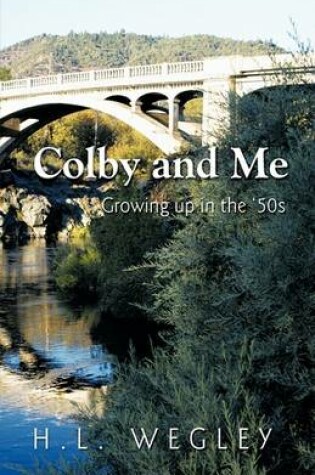 Cover of Colby and Me