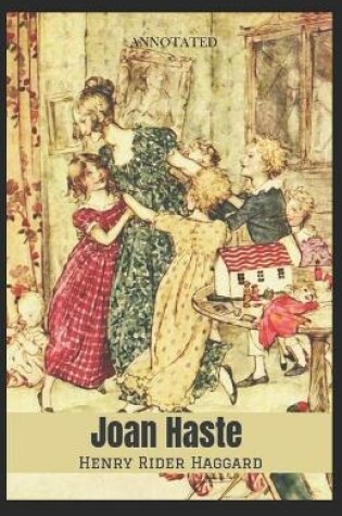 Cover of Joan Haste (Annotated)
