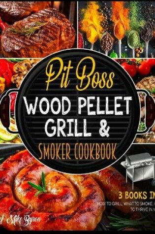 Cover of Wood Pellet Smoker Grill Bible with Bonus [7 Books in 1]