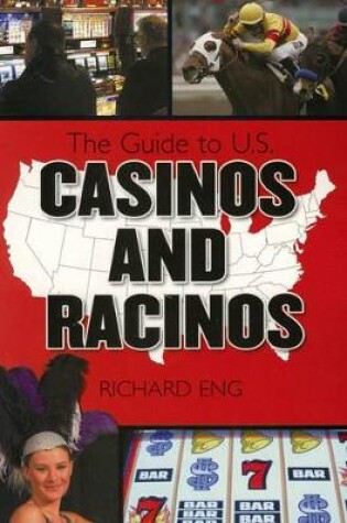 Cover of The Complete Guide to U.S. Racetracks and Casinos