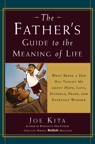 Cover of The Father's Guide to the Meaning of Life