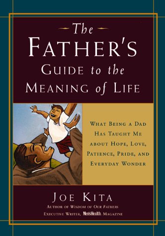 Book cover for The Father's Guide to the Meaning of Life