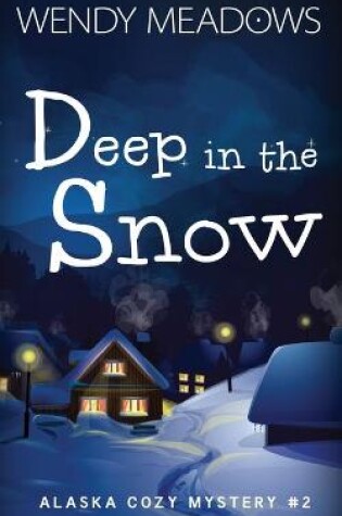 Cover of Deep in the Snow