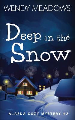 Book cover for Deep in the Snow