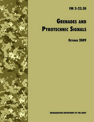 Book cover for Grenades and Pyrotechnical Signals