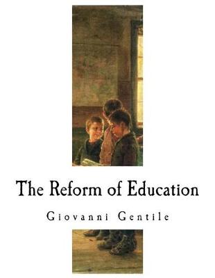 Book cover for The Reform of Education