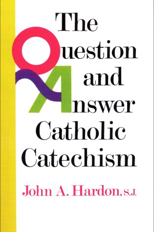 Cover of The Question and Answer Catholic Catechism