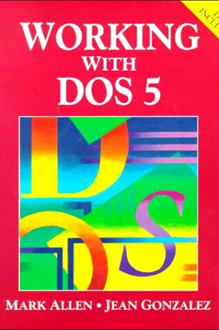 Cover of Working with DOS 5.0/Book and Disk