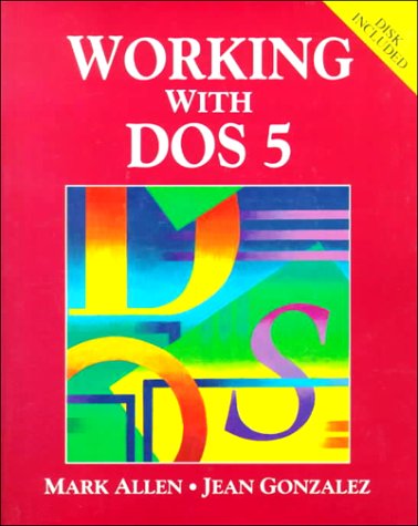 Book cover for Working with DOS 5.0/Book and Disk