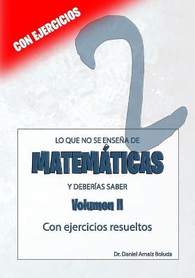 Book cover for Lo que no se ensena de Matematicas y deberias saber