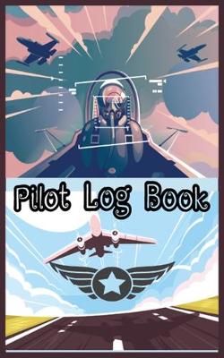 Book cover for Pilot Log book
