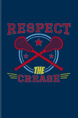 Book cover for Respect the Crease