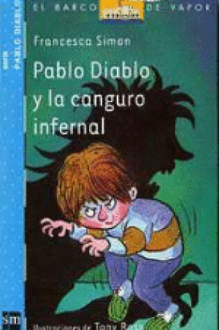Cover of Pablo Diablo Y LA Canguro Infernal