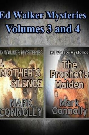 Cover of Ed Walker Mysteries Volumes 3 and 4