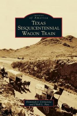 Cover of Texas Sesquicentennial Wagon Train