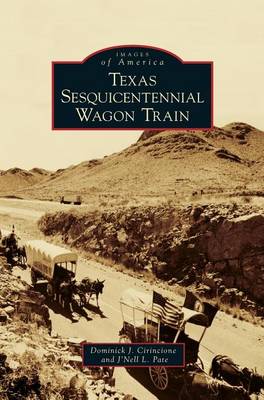 Cover of Texas Sesquicentennial Wagon Train