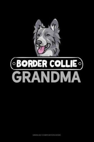 Cover of Border Collie Grandma