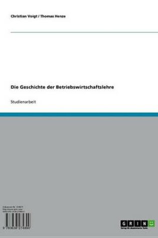 Cover of Die Geschichte Der Betriebswirtschaftslehre