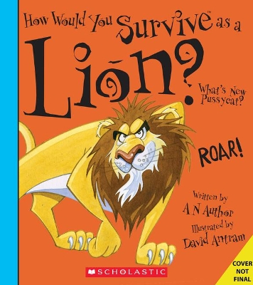 Book cover for How Would You Survive as a Lion?