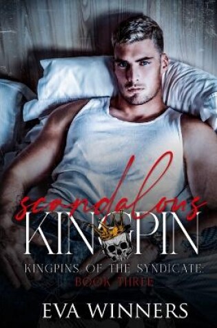 Cover of Scandalous Kingpin