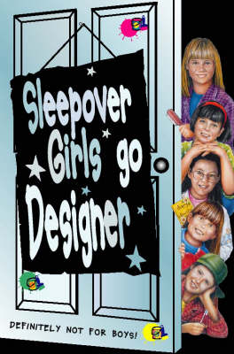 Cover of Sleepover Girls Go Designer