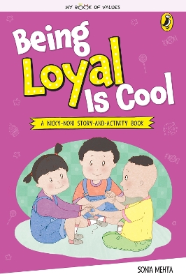 Book cover for My Book of Values: Being Loyal Is Cool