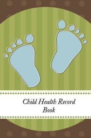 Cover of Child Health Record Book