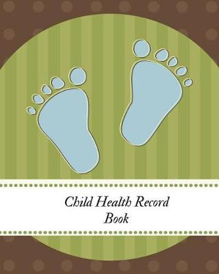 Book cover for Child Health Record Book