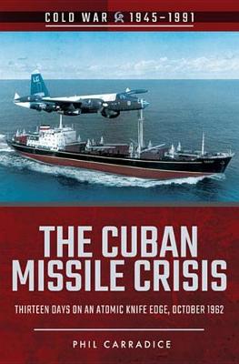 Book cover for The Cuban Missile Crisis