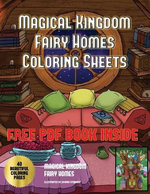 Book cover for Magical Kingdom - Fairy Homes Coloring Sheets