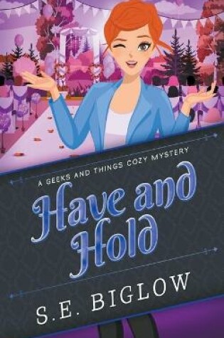 Cover of Have and Hold (A Woman Sleuth Mystery)