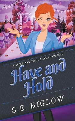 Cover of Have and Hold (A Woman Sleuth Mystery)