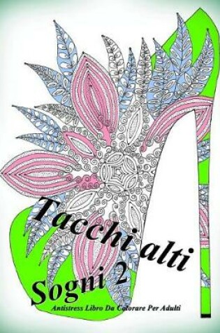 Cover of Tacchi alti Sogni 2