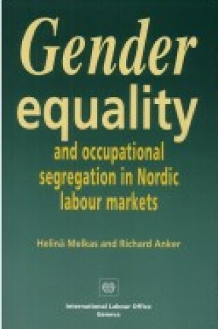 Cover of Gender Equality and Occupational Segregation in Nordic Labour Markets