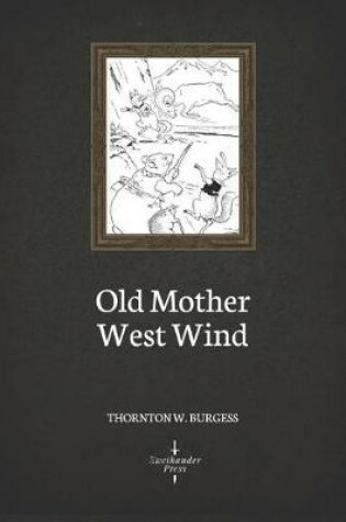 Cover of Old Mother West Wind (Illustrated)