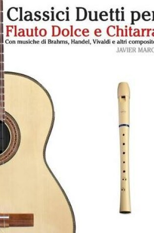 Cover of Classici Duetti Per Flauto Dolce E Chitarra