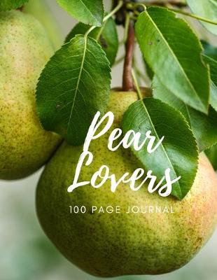 Book cover for Pear Lovers 100 page Journal