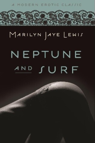 Cover of Neptune and Surf (Modern Erotic Classics)