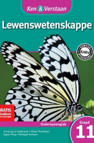 Cover of Ken & Verstaan Lewenswetenskappe Onderwysersgids Graad 11 Afrikaans