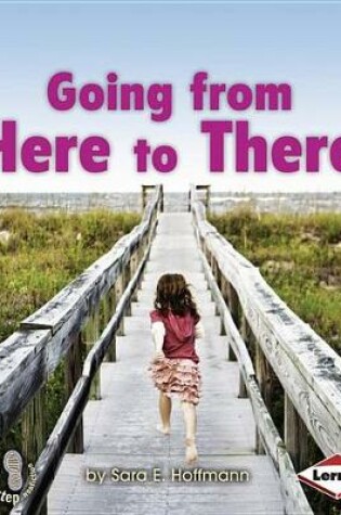 Cover of Going from Here to There